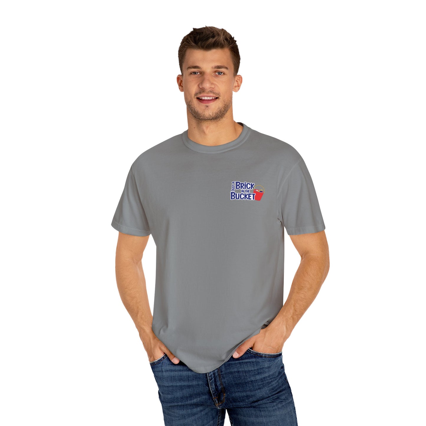Just A Brick In The Bucket Graphic T-Shirt, Casual Unisex Tee