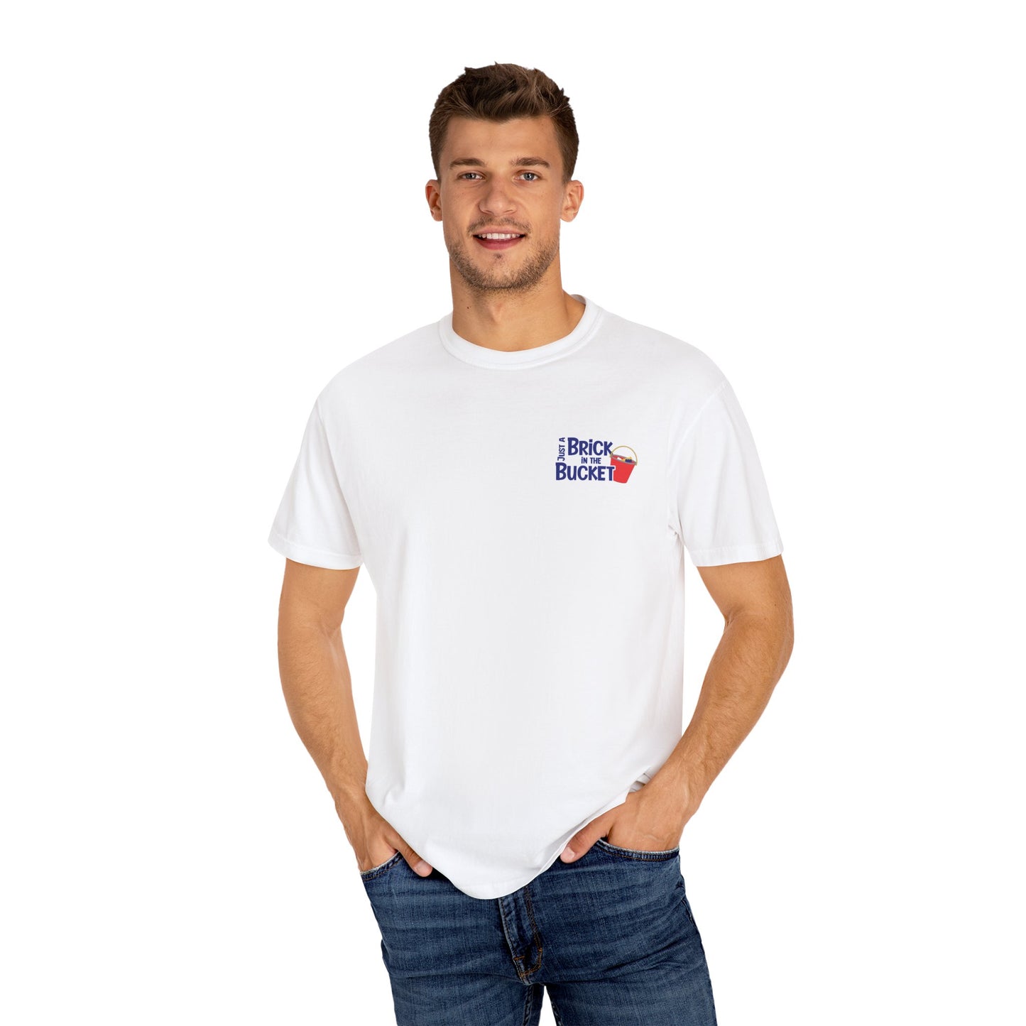 Just A Brick In The Bucket Graphic T-Shirt, Casual Unisex Tee