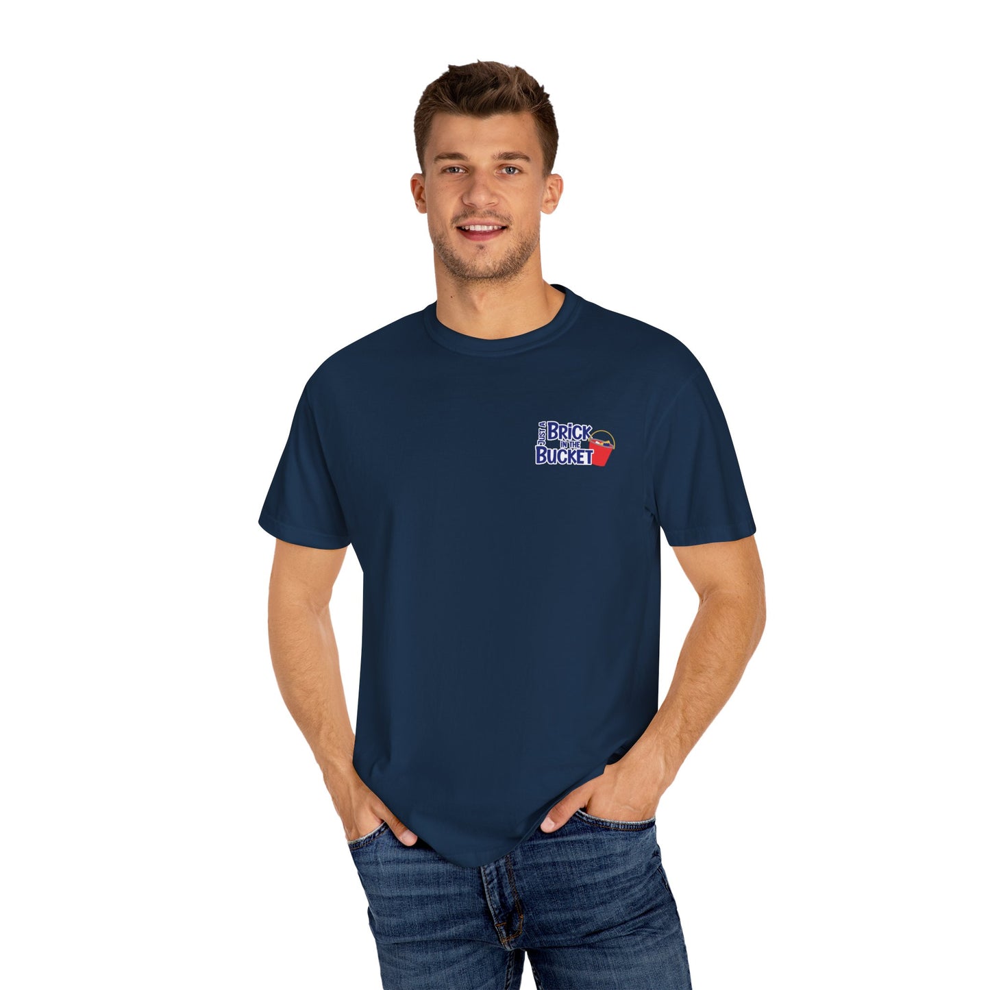 Just A Brick In The Bucket Graphic T-Shirt, Casual Unisex Tee
